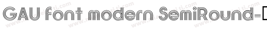 GAU font modern SemiRound字体转换